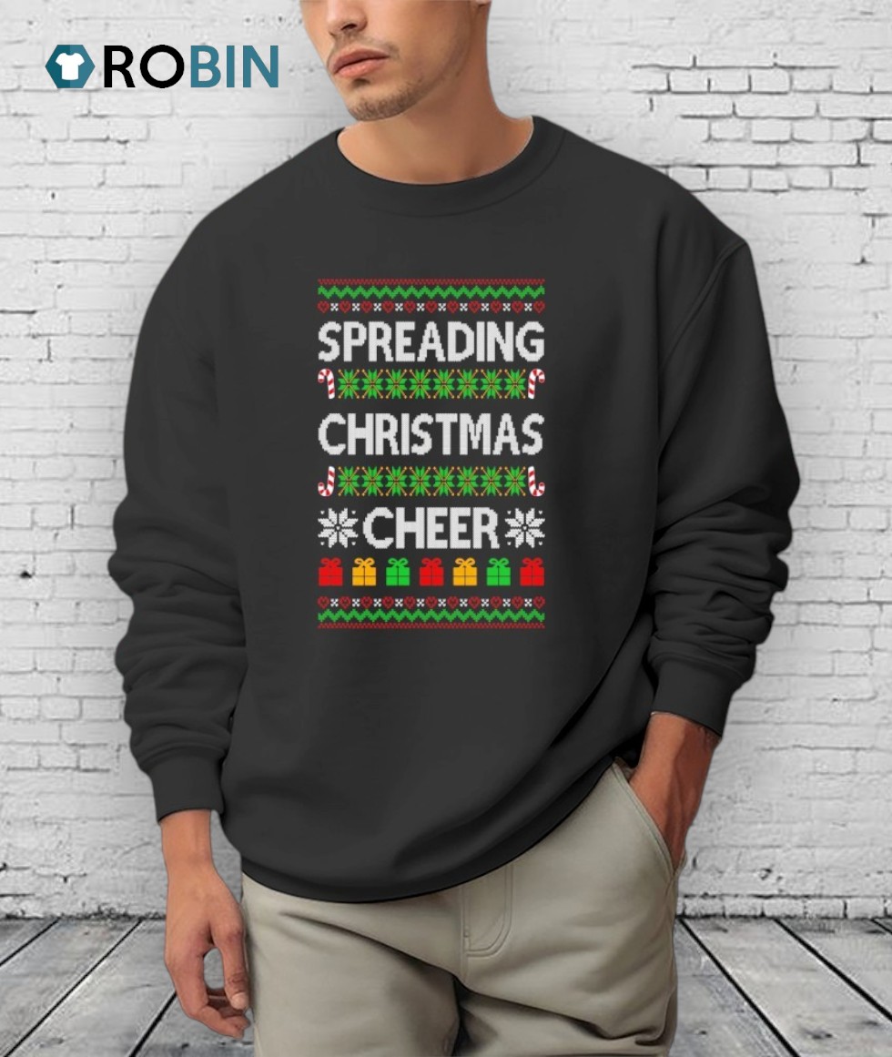 Spreading Christmas Cheer Ugly Christmas Shirt Spreading Christmas Cheer Ugly Christmas Shirt