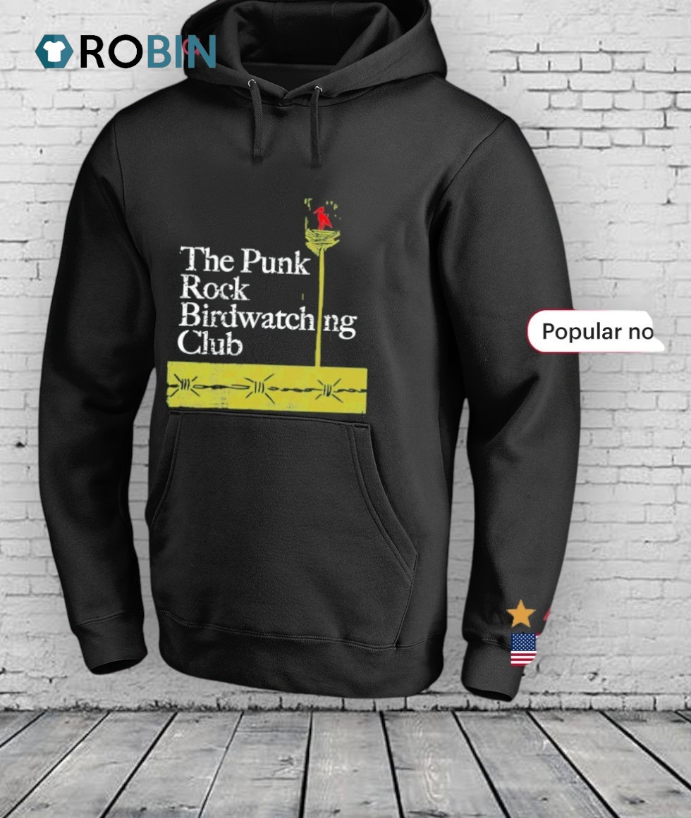 The Punk Rock Birdwatching Club Shirt The Punk Rock Birdwatching Club Shirt