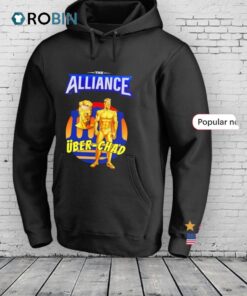 Über Chad The Alliance Shirt