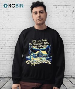 We Can Leave The Christmas Lights Up Til January Applachia Shirt