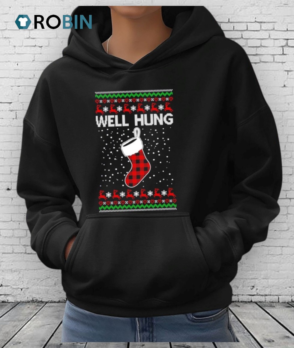 Well Hung Ugly Christmas Shirt Well Hung Ugly Christmas Shirt