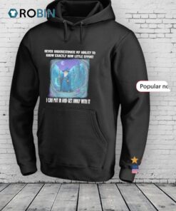 Wizard Never Underestimate My Ability To Know Exactly How Little Effort I Can Put In And Get Away With It Shirt