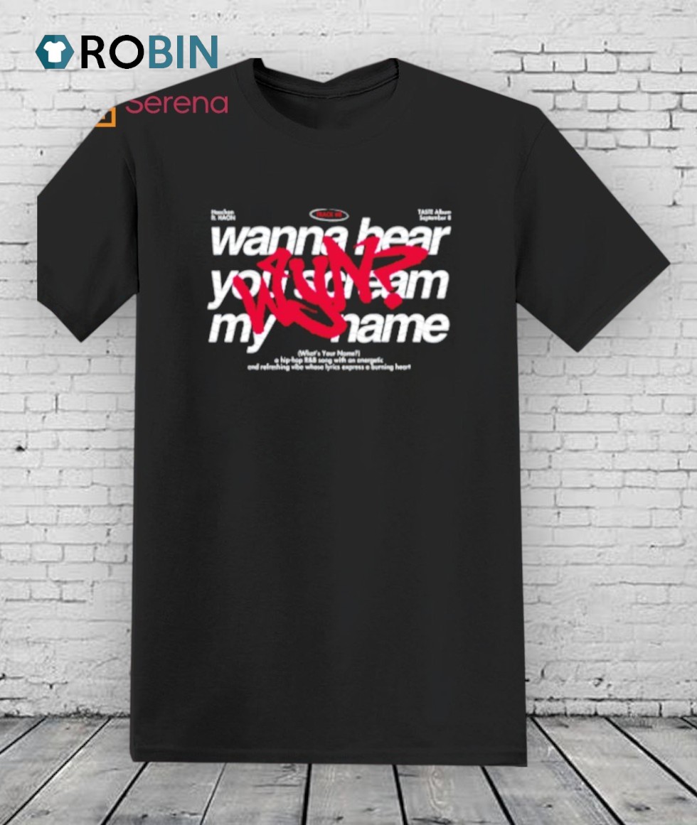 Wyn Wanna Bear You Scream My Name Shirt Wyn Wanna Bear You Scream My Name Shirt
