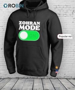 Zohran Mode On Shirt