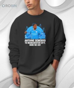 Antoine Semenyo To Manchester City Here We Go Shirt