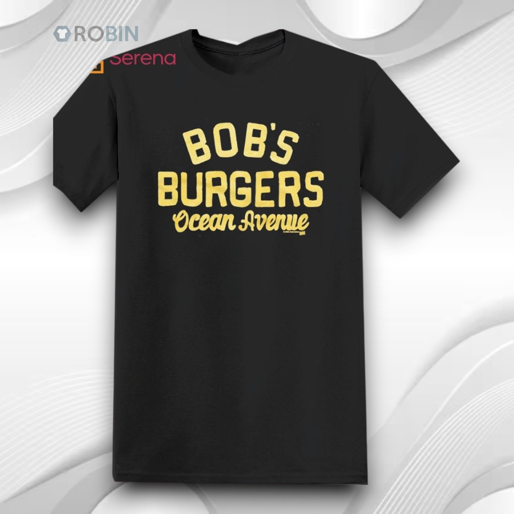 Bob’s Burgers Ocean Avenue Shirt Bob’s Burgers Ocean Avenue Shirt
