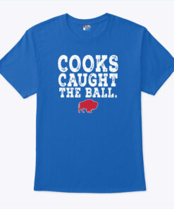 Buffalo Bills Cooks Caught The Ball Shirt
