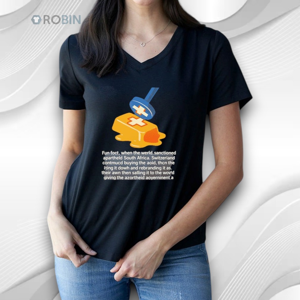 Fun Foct When The Werld Sanctioned Apartheld South Africa Sanctioned Gold Rebrand Shirt Fun Foct When The Werld Sanctioned Apartheld South Africa Sanctioned Gold Rebrand Shirt