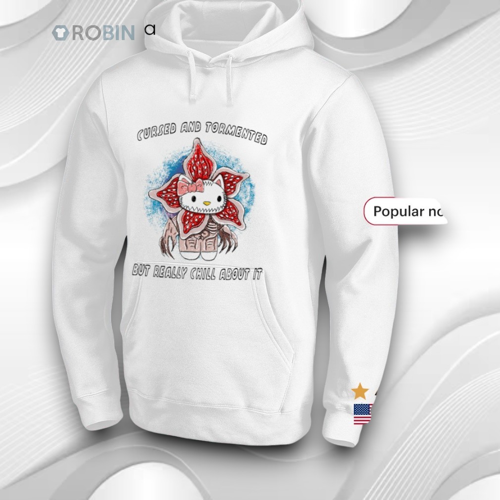 Hello Kitty X Demogorgon Stranger Things Cursed And Tormented But Really Chill About It Shirt Hello Kitty X Demogorgon Stranger Things Cursed And Tormented But Really Chill About It Shirt