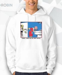 Honey Hand Me The Hair Dryer Shirt