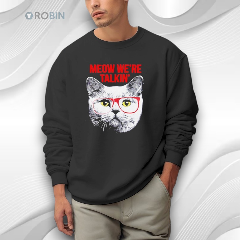 Joey Bragg Cat Meow We’re Talkin’ Shirt Joey Bragg Cat Meow We’re Talkin’ Shirt