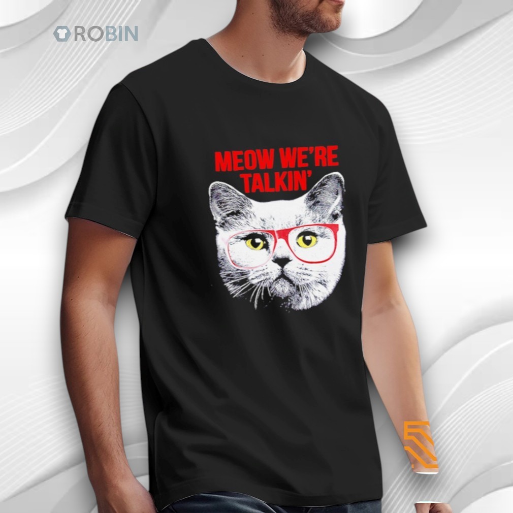 Joey Bragg Cat Meow We’re Talkin’ Shirt Joey Bragg Cat Meow We’re Talkin’ Shirt