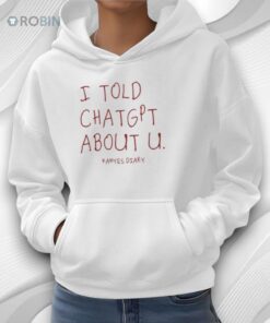 Kanye’s Diary I Told Chatgpt About U Shirt