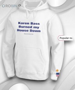 Karen Bass Burned My House Down Malibu Dirtbike Club Shirt