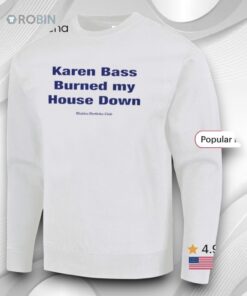 Karen Bass Burned My House Down Malibu Dirtbike Club Shirt