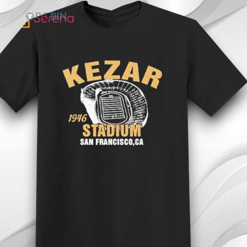 Kezar Stadium 1946 san francisco Shirt Kezar Stadium 1946 san francisco Shirt