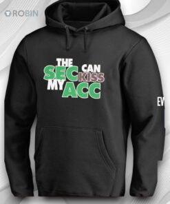 Miami Hurricanes Sec Can Kiss My Acc Shirt