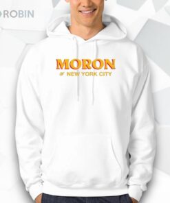 Moron of NYC Shirt