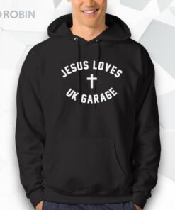Mrcameronbrasil jesus loves uk garage shirt