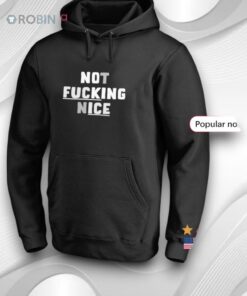 Not Fucking Nice No King Ice Shirt