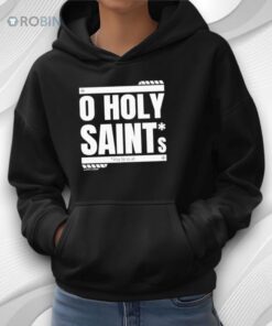 O Holy Saints Pray For Us All Shirt