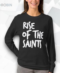 Rise of the Saints Shirt