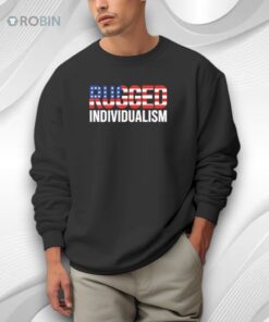 Rugged Individualism Usa Flag Shirt