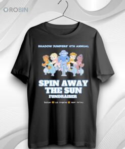 Shadow Jumpers 6th Annual Spin Away The Sun Unisex Shirt (T Shirt, Hoodie, Tank Available)