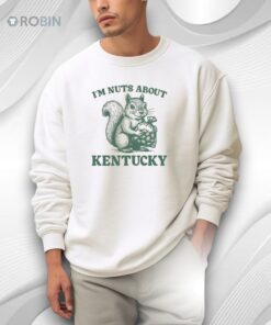 Squirrel I’m Nuts About Kentucky Shirt