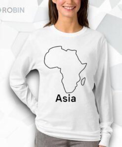 Terrible Maps Africa Asia Shirt