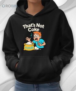 That’s Not Coke Funny Viral Meme Shirt