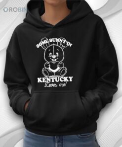 The Somebunny In Kentucky Shirt