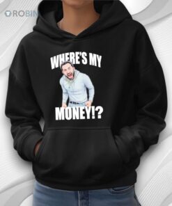 Traxnyc Where’s My Money Shirt