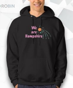 We Are Hampshire Shirt
