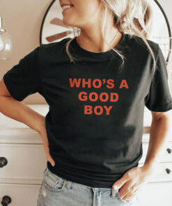 Who’s A Good Boy Unisex Shirt