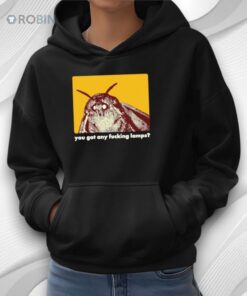 You Got Any Fucking Lamps Shirt