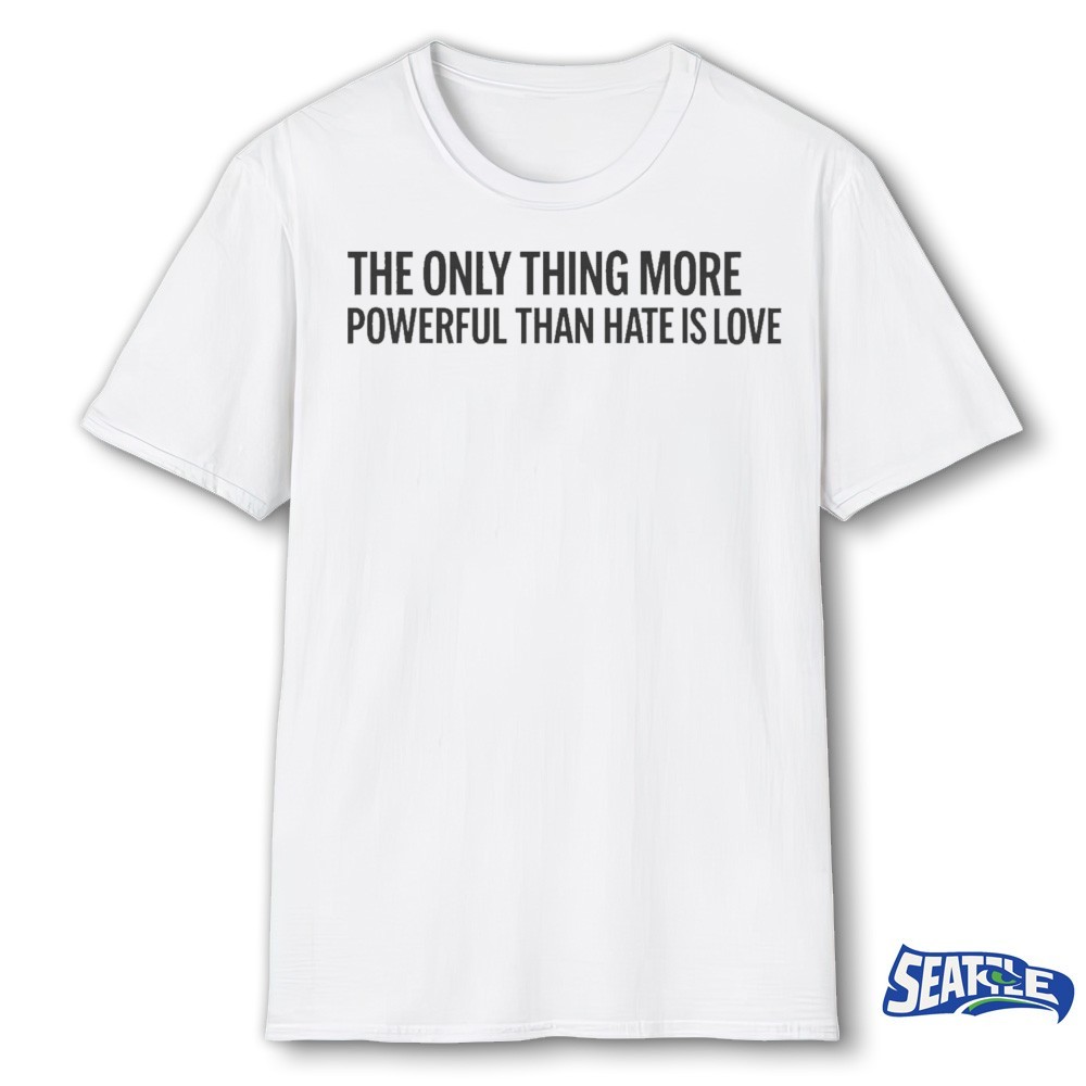 2026 Bad Bunny The Only Thing More Powerful Than Hate is Love Shirt 2026 Bad Bunny The Only Thing More Powerful Than Hate is Love Shirt