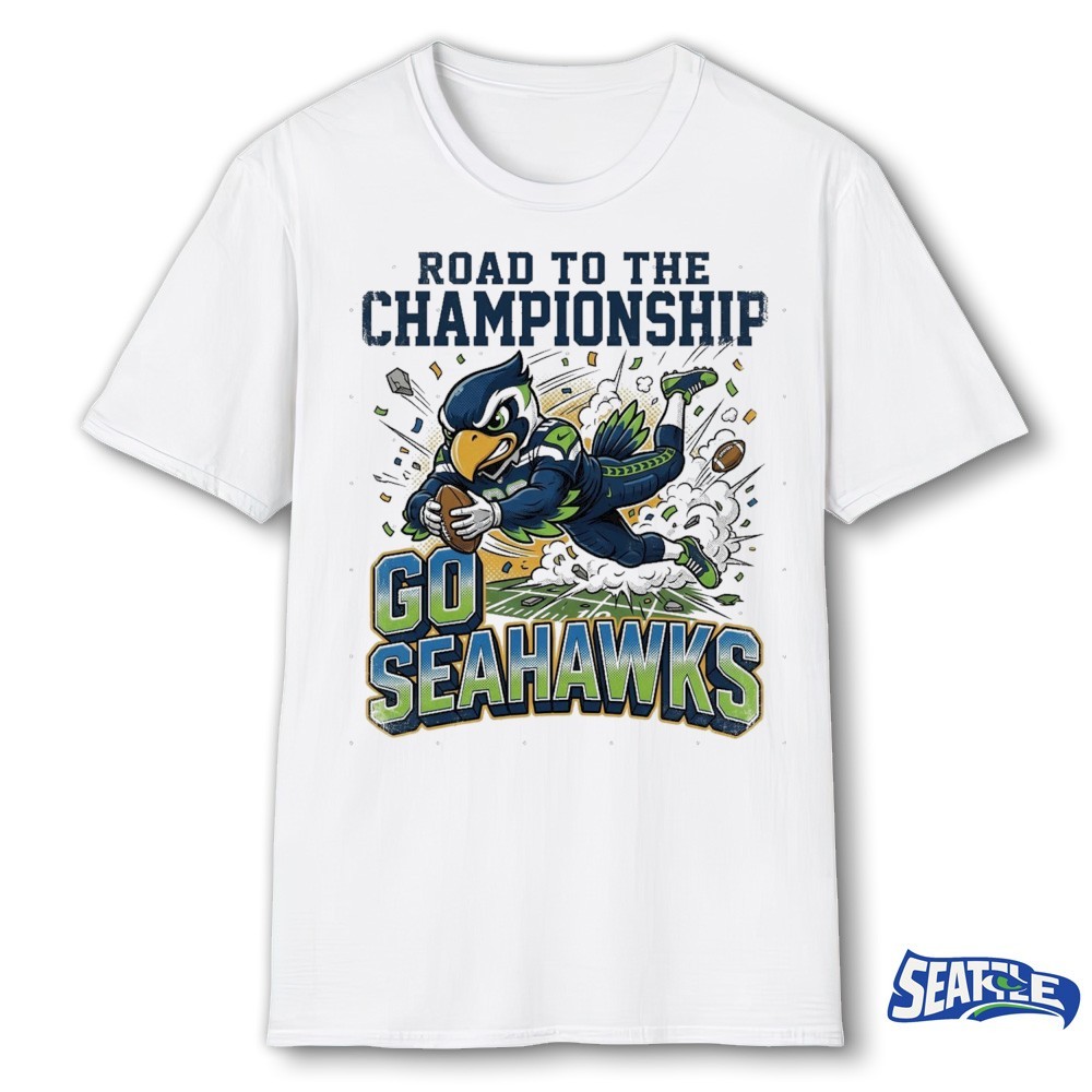 2026 Seattle Seahawks Road To The Championship Let's Go Seahawks Halftime Shirt 2026 Seattle Seahawks Road To The Championship Let's Go Seahawks Halftime Shirt