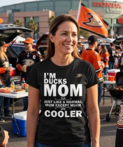 A Normal Mom Except Much Cooler Anaheim Ducks Unisex Shirt