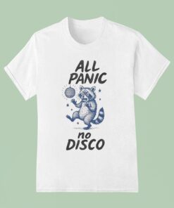 All Panic No Disco Raccoon Shirt