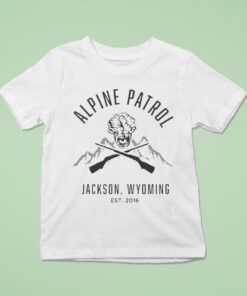 Alpine Patrol Jackson Wyoming Est 2016 Shirt