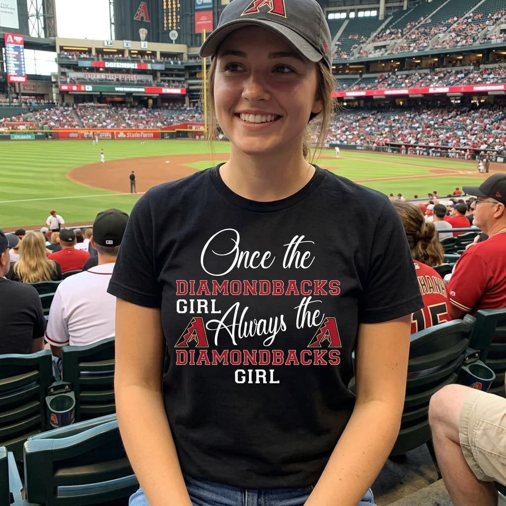 Always The Arizona Diamondbacks Girl Unisex Shirt Always The Arizona Diamondbacks Girl Unisex Shirt