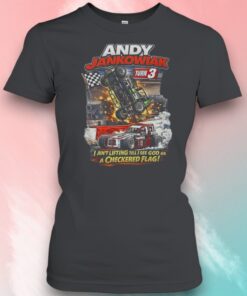 Andy Jankowiak I Aint Lifting Till I See God Or A Checkered Flag Shirt