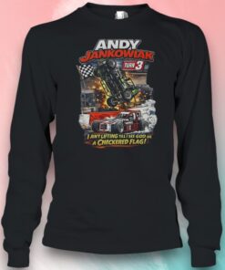 Andy Jankowiak I Aint Lifting Till I See God Or A Checkered Flag Shirt