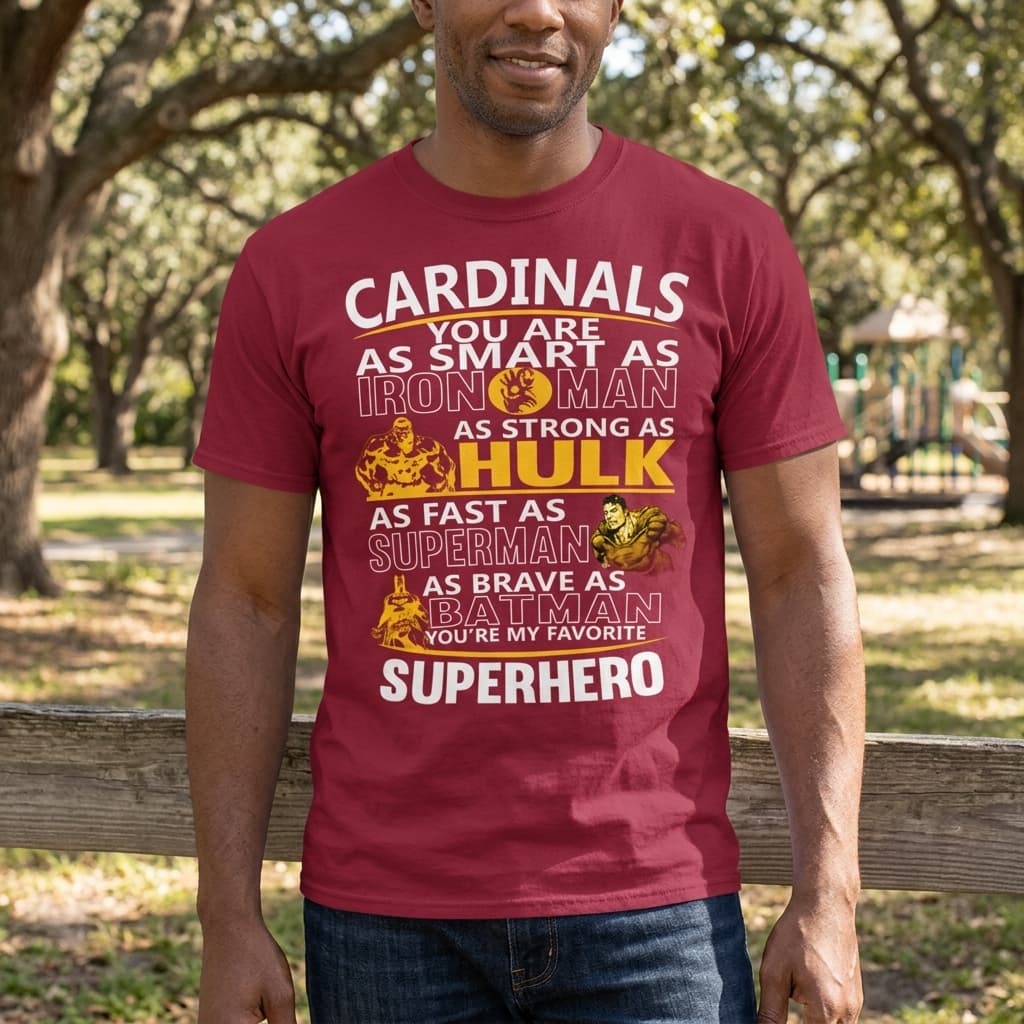 Arizona Cardinals You're My Favorite Super Hero Unisex Shirt Arizona Cardinals You're My Favorite Super Hero Unisex Shirt