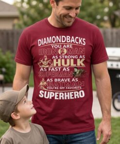 Arizona Diamondbacks You’re My Favorite Super Hero Unisex Shirt