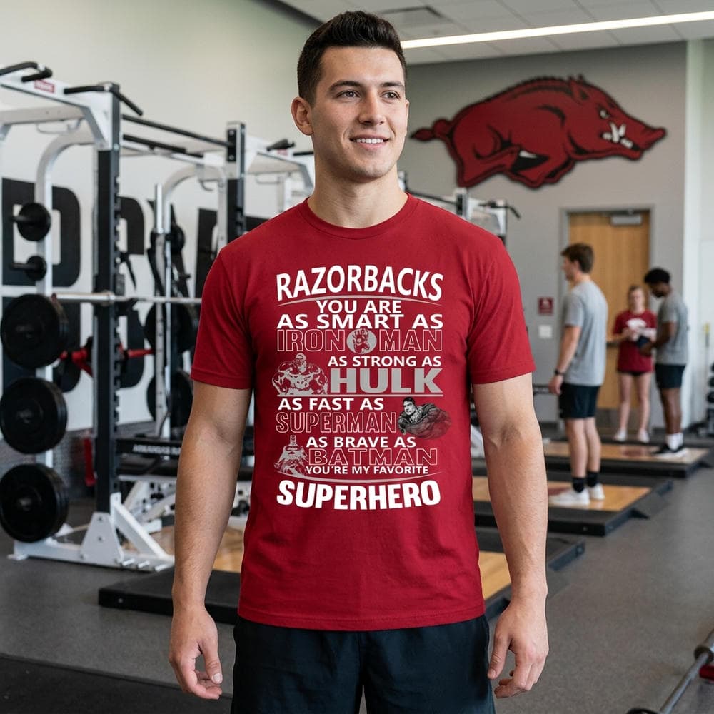 Arkansas Razorbacks You're My Favorite Super Hero Unisex Shirt Arkansas Razorbacks You're My Favorite Super Hero Unisex Shirt