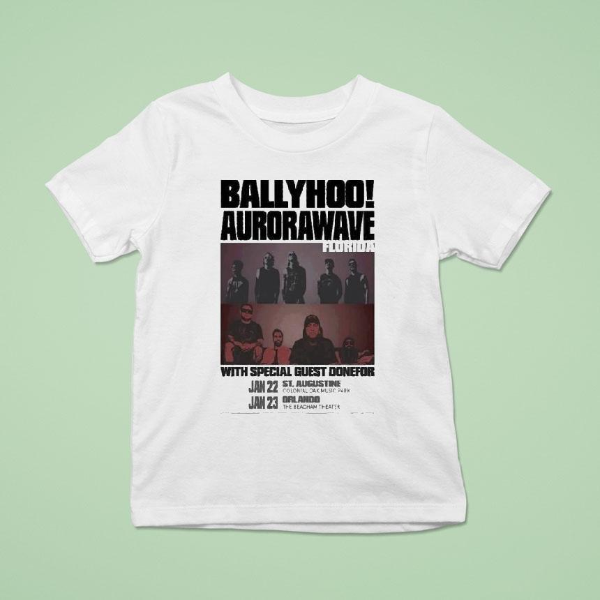 Ballyhoo! And Aurorawave Jan 22 2026 In St. Augustine Fl Shirt Ballyhoo! And Aurorawave Jan 22 2026 In St. Augustine Fl Shirt