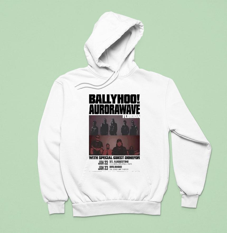 Ballyhoo! And Aurorawave Jan 22 2026 In St. Augustine Fl Shirt Ballyhoo! And Aurorawave Jan 22 2026 In St. Augustine Fl Shirt