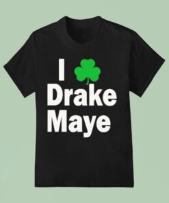 Bill Chisholm I Patrick’s Day Irish Drake Maye Shirt
